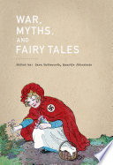 War, myths, and fairy tales /