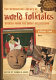 The Greenwood library of world folktales : stories from the great collections /