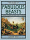 The book of fabulous beasts : a treasury of writings from ancient times to the present /