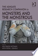 The Ashgate research companion to monsters and the monstrous /