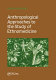 Anthropological approaches to the study of ethnomedicine /