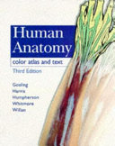 Human anatomy : color atlas and text /
