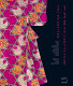 Fashioning kimono : dress and modernity in early twentieth-century Japan : the Montgomery Collection /