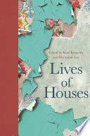 Lives of houses /