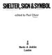 Shelter, sign, and symbol /