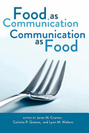 Food as communication : communication as food /