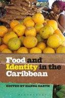 Food and identity in the Caribbean /