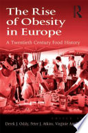 The rise of obesity in Europe : a twentieth century food history /