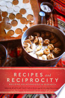Recipes and reciprocity : building relationships in research /