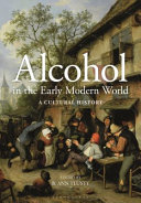 Alcohol in the early modern world : a cultural history /