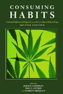 Consuming habits : global and historical perspectives on how cultures define drugs /