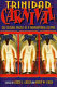 Trinidad carnival : the cultural politics of a transnational festival /