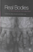 Real bodies : a sociological introduction /