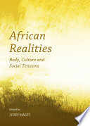 African realities : body, culture and social tensions /