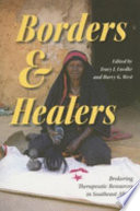 Borders and healers : brokering therapeutic resources in southeast Africa /