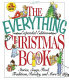The everything Christmas book /