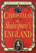 Christmas in Shakespeare's England /