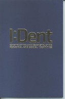 I:dent : constructing and deconstructing personal and social identities.