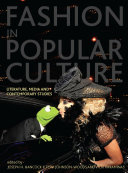 Fashion in popular culture : literature, media and contemporary studies /
