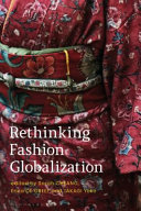 Rethinking fashion globalization /