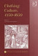 Clothing culture, 1350-1650 /