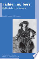 Fashioning Jews : clothing, culture, and commerce /