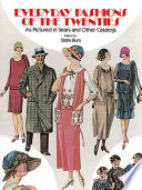 Everyday fashions of the twenties as pictured in Sears and other catalogs /