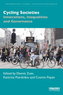 Cycling societies : innovations, inequalities and governance /