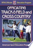 Officiating track & field and cross country /
