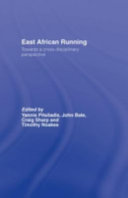 East African running : toward a cross-disciplinary perspective /
