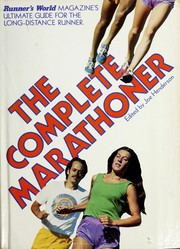 The complete marathoner /