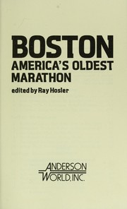 Boston, America's oldest marathon /