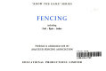 Fencing : including foil, epee, sabre /