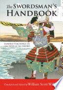 The swordsman's handbook : samurai teachings on the path of the sword /