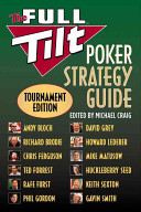 The full tilt poker strategy guide : tournament edition /