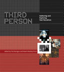 Third person : authoring and exploring vast narratives /