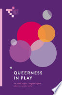 Queerness in play /