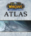 World of Warcraft Wrath of the Lich King atlas /