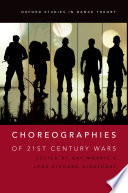 Choreographies of 21st century wars /