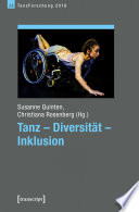 Tanz - Diversität - Inklusion : Jahrbuch TanzForschung 2018 /