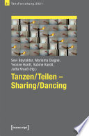 Tanzen/Teilen - Sharing/Dancing : Jahrbuch TanzForschung 2021 /