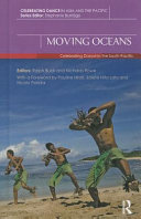 Moving oceans : celebrating dance in the South Pacific /