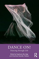 Dance on! : Dancing through life /
