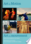 Art in motion : current research in screendance = Art en mouvement : recherches actuelles en ciné-danse /