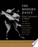 The modern dance : seven statements of belief /