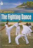 Capoeira : the fighting dance /