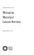 Managing municipal leisure services /