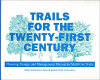 Trails for the twenty-first century : planning, design, and management manual for multi-use trails /