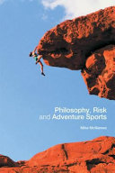 Philosophy, risk and adventure sports /