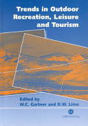 Trends in outdoor recreation, leisure, and tourism /